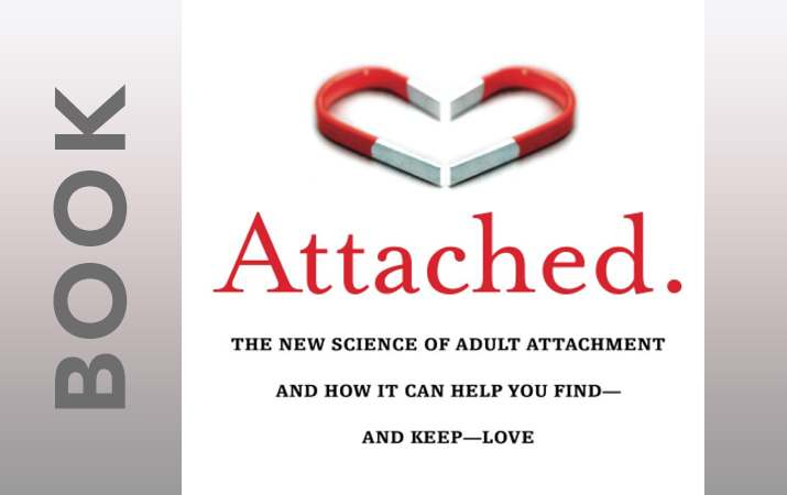 Attached – Book by Amir Levine and Rachel Heller